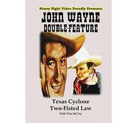 John Wayne Double Feature #2 - Texas Cyclone & Two-Fisted Law