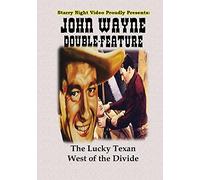 John Wayne Double Feature #4 - The Lucky Texan & West of the Divide