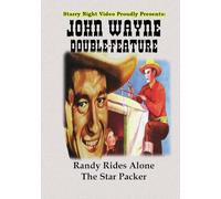 John Wayne Double Feature #6 - Randy Rides Alone & The Star Packer
