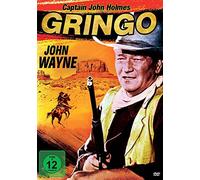 John Wayne - Gringo: Captain John Holmes