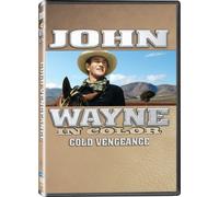 John Wayne in Color: Cold Vengeance (aka The Dawn Rider)