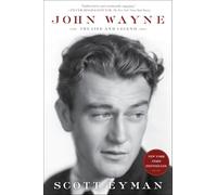 Scott Eyman – John Wayne: The Life and Legend – Broché