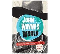 John Wayne's World