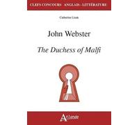 John Webster, the duchess of Malfi