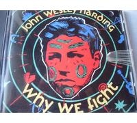 John Wesley Harding – Why We Fight