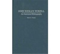 John Wesley Powell, Bibliographies and Indexes in American History Marcia L. Thomas (Auteur)