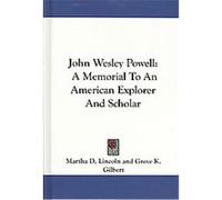 John Wesley Powell Grove Karl Gilbert, Martha D. Lincoln, Paul Carus (Auteur)