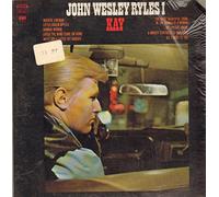 JOHN WESLEY RYLES I - kay LP