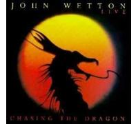 John Wetton - Chasing The Dragon [Import]