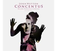 John Wetton – Concentus – The John Wetton Live Collection Volume 1