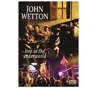 John Wetton - John Wetton - from the Underworld [Import italien]