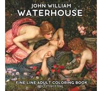 John William Waterhouse Fine-Line Adult Coloring Book