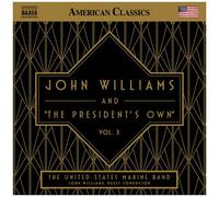 John Williams - John Williams & The President's Own Vol. 3 [Compact Discs]
