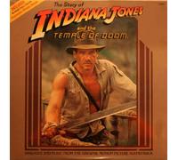 JOHN WILLIAMS - The Story Of Indiana Jones And The Temple Of Doom