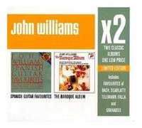 JOHN WILLIAMS "X2 THE BAROQUE ALBUM/ SPANISH..." 2 CD