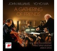 John Williams & Yo-Yo Ma: A Gathering of Friends [CD] NEUF