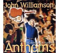 John Williamson - Anthems: A Celebration of Australia