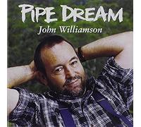 John Williamson - Pipe Dream [Import]