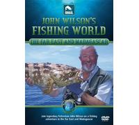 John Wilson's Fishing World - Far East And Madagascar