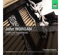 John Worgan Complete Organ Music