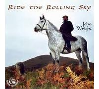 John Wright - Ride The Rolling Sky [Import]