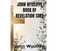 John Wycliffe Book of Revelation (1382)