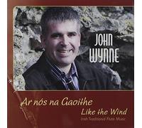 JOHN WYNNE - AR Nos Na Gaoithe/Like The Wind