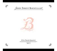 John Zorn - The Bagatelles Vol. 5”Kris Davis Quartet [Compact Discs]