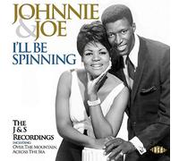 Johnnie & Joe - I'll Be Spinning
