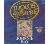 Johnnie Ray - Idolos De Siempre
