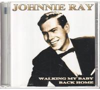 Johnnie Ray - Walking My Baby Back Home