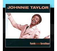 Johnnie Taylor - Funk Soul Brother [Import]