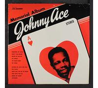 JOHNNY ACE - JOHNNY ACE LP, MEMORIAL ALBUM, US ISSUE PRE-OWNED EX/EX CONDITION LP