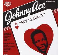 Johnny Ace - My Legacy-21 Cuts (15 in Stereo)