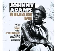 Johnny Adams - Release Me : The SSS and Pacemaker Sides 1966-1973 [Import]