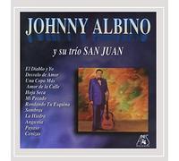 Johnny Albino - Y Su Trio San Juan