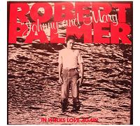 Johnny and Mary / In walks love again