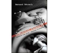 Johnny Aspiro - Détective très privé - Histoires d'infidélité