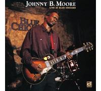 Johnny B Moore - Live at Blue Chicago [Import allemand]