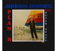 Johnny Barnes - Plan B from Outer Space (Plan B de l'espace)
