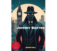 Johnny Baxter the Japanese Invasion
