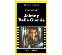 Johnny Belle-Gueule
