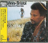 Johnny Bristol - Hang on in There Baby [Import]
