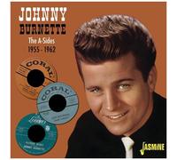 Johnny Burnette – A-Sides 1955-1962 – CD – Import Royaume-Uni
