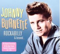 Johnny Burnette – Rockabilly & Beyond – CD – Import