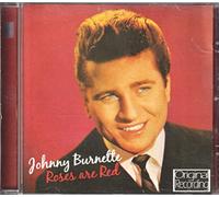 Johnny Burnette - Roses are Red [Import]