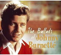 Johnny Burnette - The Ballads of Johnny Burnette (CD)