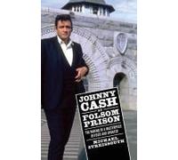 Johnny Cash At Folsom Prison