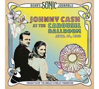 Johnny Cash - Bear's Sonic Journals: Johnny Cash, At the Carousel Ballroom, Apri