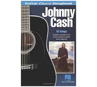 Johnny Cash Guitar Chord Songbook 58 Classic Hits With Lyrics And Chord Diagrams Play Folsom Prison Blues, Ring Of Fire And I Walk The Line Sheet Music For Guitarists